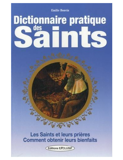 Dictionnaire pratique des Saints