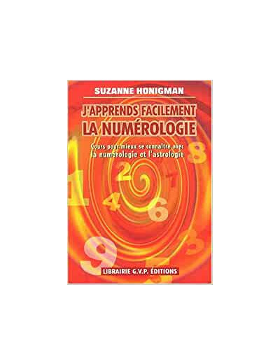 J'APPREND FACILEMENT LA NUMEROLOGIE