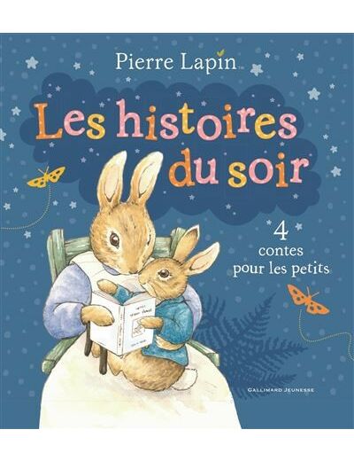 Pierre Lapin - 4 contes pour les petits