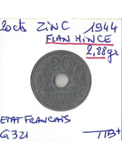 FRANCE 20 CENTIMES ZINC 1944 FLAN MINCE PEU TTB+