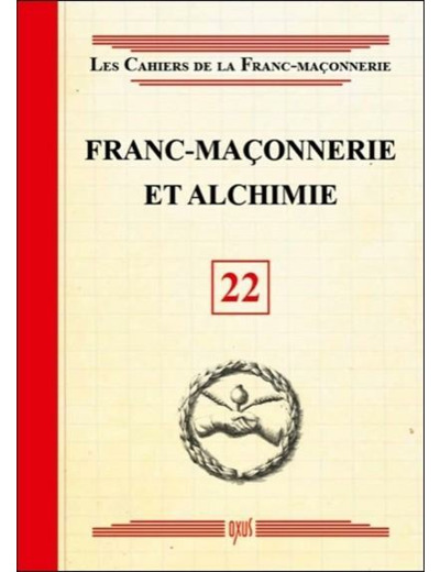 Franc-maçonnerie et alchimie - livret 22