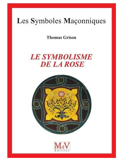 Le symbolisme de la rose