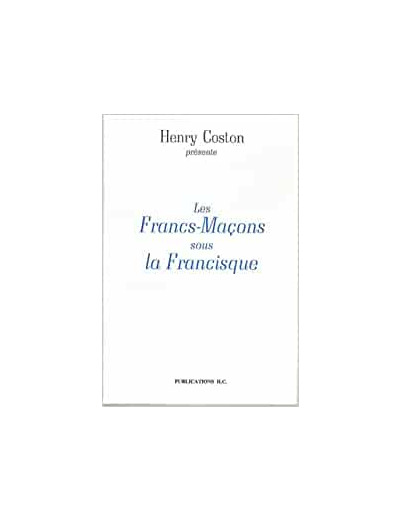 Les francs-maçons sous la Francisque