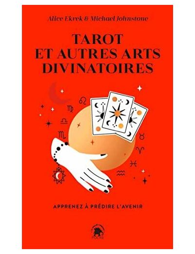 Tarot et autres arts divinatoires