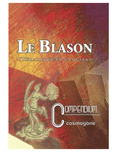 Le Blason - L'héraldique en s'amusant