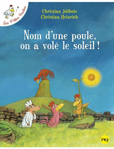 NOM D'UNE POULE, ON A VOLE LE SOLEIL ! - TOME 4 - VOL04