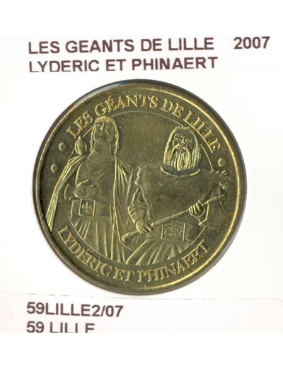 59 LILLE LES GEANTS DE LILLE LYDERIC ET PHINAERT 2007 SUP-