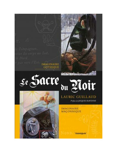 LE SACRE DU NOIR : Imaginaire Gothique, Imaginaire Maçonnique