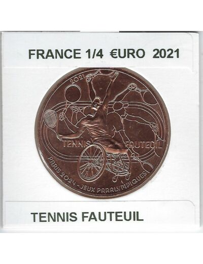 FRANCE 2021 1/4 EURO TENNIS FAUTEUIL SUP