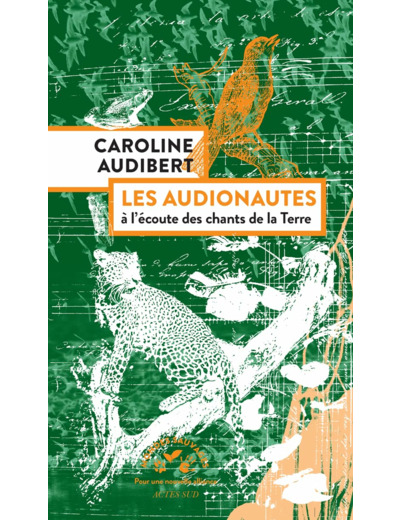 LES AUDIONAUTES - A L'ECOUTE DES CHANTS DE LA TERRE