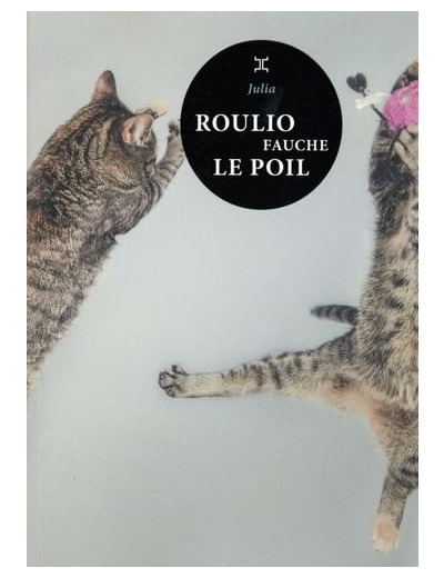 ROULIO FAUCHE LE POIL