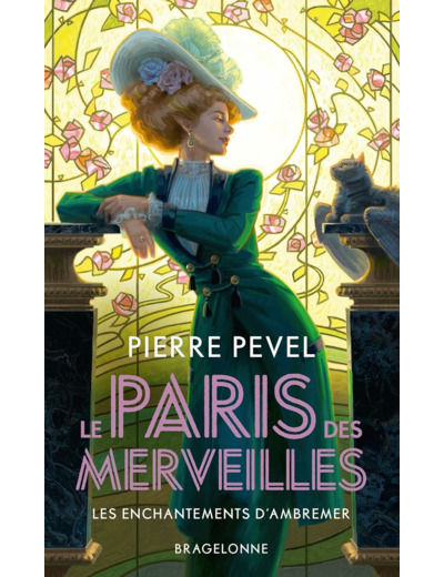 LE PARIS DES MERVEILLES - LES ENCHANTEMENTS D'AMBREMER - ECRIN HISTOIRE COMPLETE
