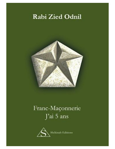 Franc-Maçonnerie : J’ai 5 ans