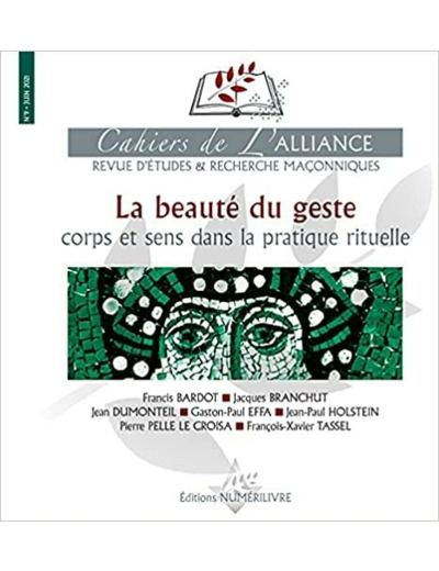 LES CAHIERS DE L'ALLIANCE N°9 - LA BEAUTÉ DU GESTE