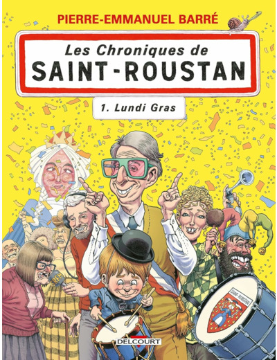 LES CHRONIQUES DE SAINT-ROUSTAN T01 - LUNDI GRAS