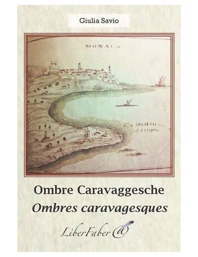 Ombres caravagesques / Ombre caravaggesche