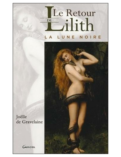 Le retour de Lilith : la Lune noire