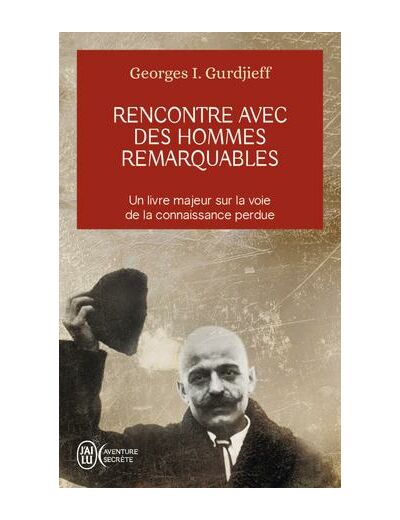 Rencontre avec des hommes remarquables