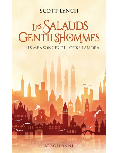LES SALAUDS GENTILSHOMMES, T1 : LES MENSONGES DE LOCKE LAMORA