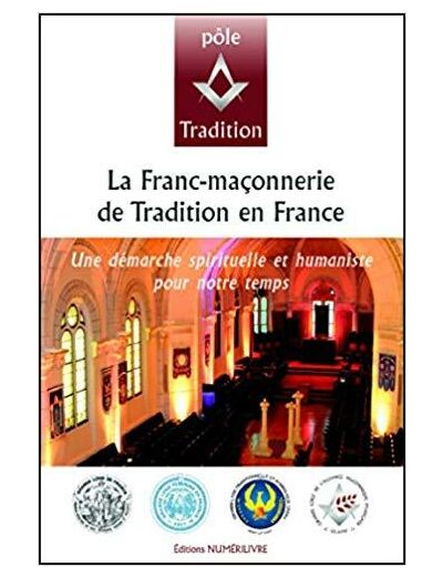 La Franc-Maçonnerie de Tradition en France