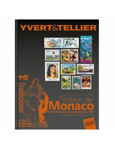 YVERT ET TELLIER TOME 1BIS 2025 DES TIMBRES DE MONACO ET DES TOM