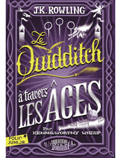 LE QUIDDITCH A TRAVERS LES AGES