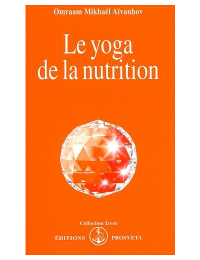 Le yoga de la nutrition