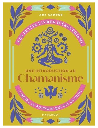 Une introduction à l'interprétation du chamanisme