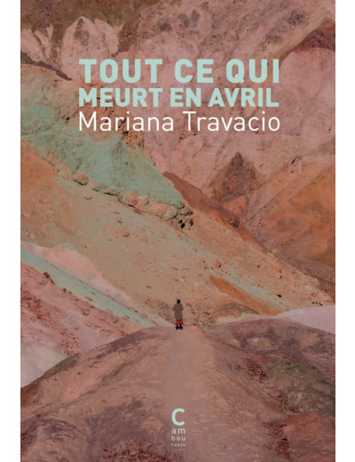 TOUT CE QUI MEURT EN AVRIL