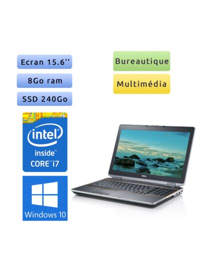 Dell Latitude E6520 - Windows 10 - i7 8Go 240Go SSD - 15.6 - webcam - Ordinateur Portable