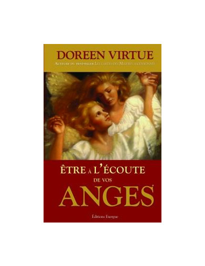 Être à l'écoute de vos anges