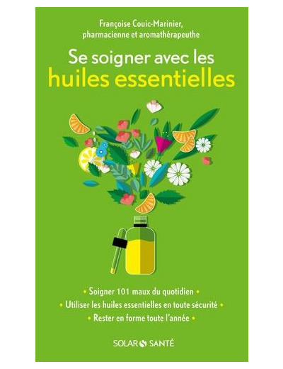 Se soigner avec les huiles essentielles