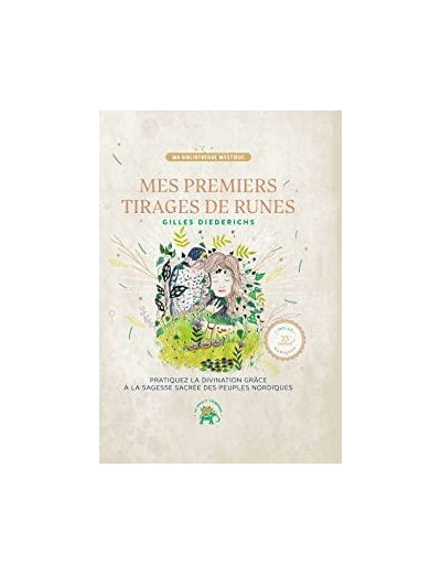 Mes premiers tirages de runes - Pratiquez la divination grâce à la sagesse des peuples nordiques - Avec 25 cartes runiques