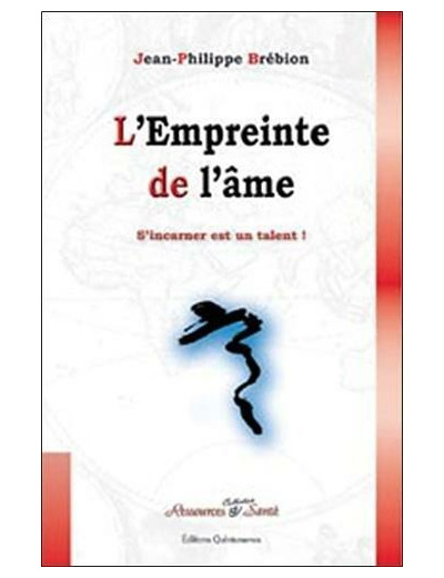 L'Empreinte de l'âme - Psychologie de l'âme