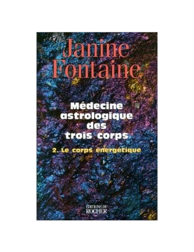 Médecine astrologique des trois corps