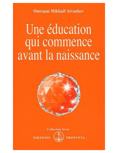 Une éducation qui commence avant la naissance