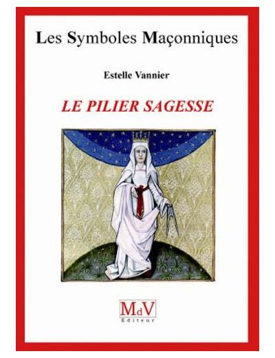 N°52 Estelle Vannier, LE PILIER SAGESSE