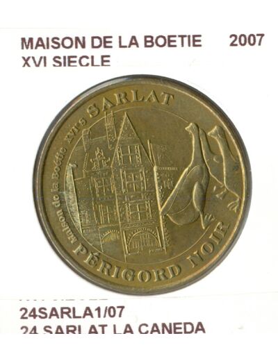 24 SARLAT LA CANEDA MAISON DE LA BOETIE XVI SIECLE 2007 SUP-