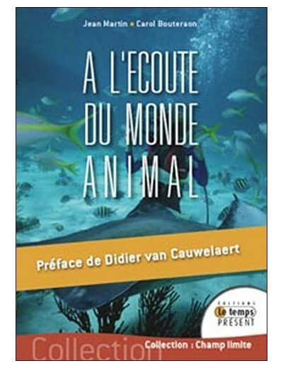 A l'écoute du monde animal