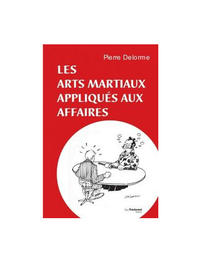 Les arts martiaux appliqués aux affaires