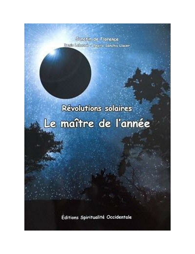 RÉVOLUTIONS SOLAIRES - LE MAÎTRE DE L'ANNÉE