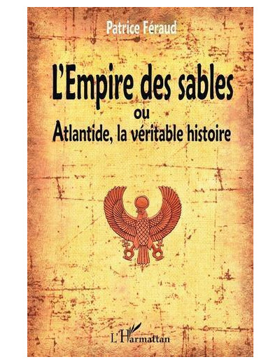 L'Empire des sables ou Atlantide, la véritable histoire