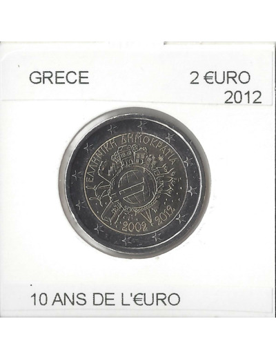 GRECE 2012 2 EURO commemorative 10 ANS DE L EURO