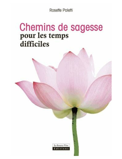 Chemins de sagesse pour les temps difficiles