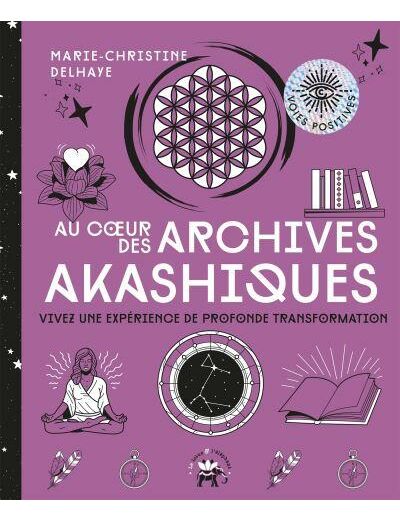 Au coeur des archives akashiques