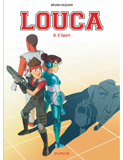 LOUCA - TOME 8 - E-SPORT