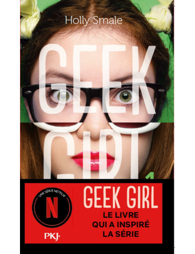 GEEK GIRL - TOME 1