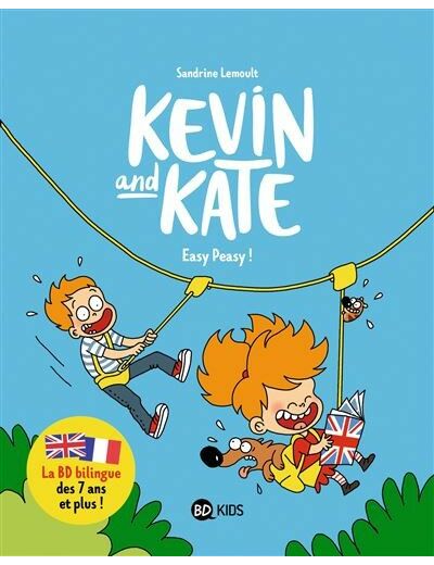 Kevin and Kate - Easy Peasy ! tome 6