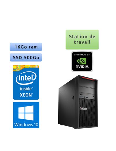 Lenovo Thinkstation P410 - Windows 10 - E5-1650 v4 16Go 500Go SSD - M5000 - Ordinateur Tour Workstation