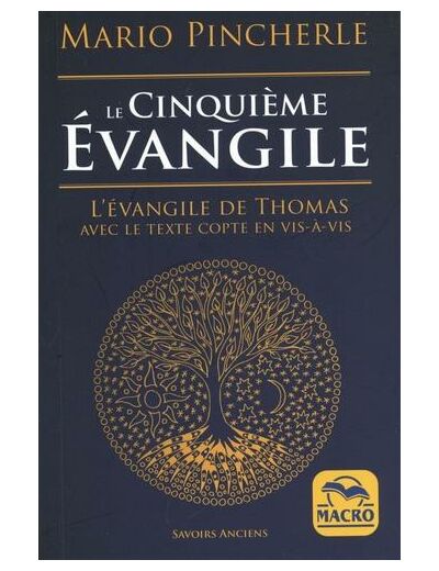 Le cinquième Evangile - L'Evangile de Thomas avec le texte copte en vis-à-vis. Edition bilingue français-copte